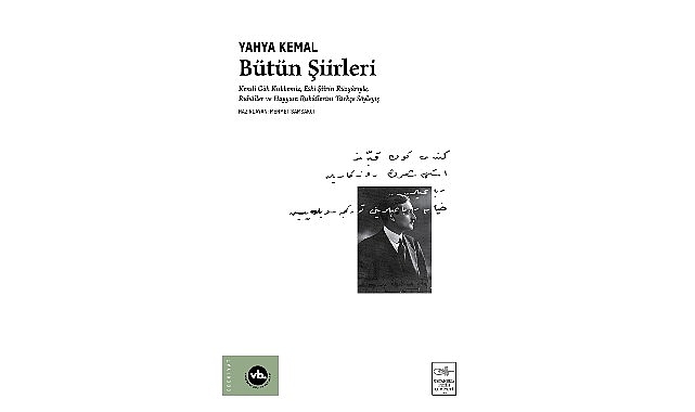 Modern Türk Şiirinin Ustası Yahya Kemal “Bütün Şiirleri”yle Raflarda