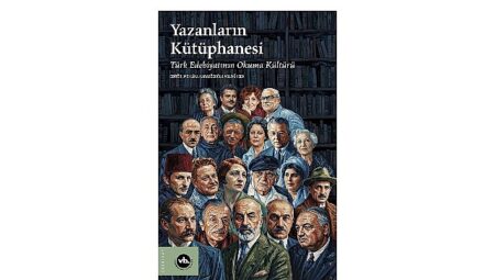 Türk edebiyatının görünmeyen okuma haritası: “Yazanların Kütüphanesi”